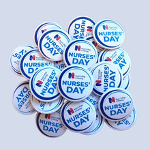 Load image into Gallery viewer, Nurses Day badges - pack of 25