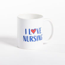 Load image into Gallery viewer, Mug - I Love Nursing